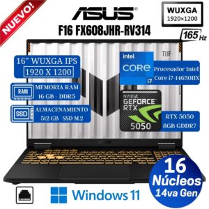 ASUS TUF FX608JHR-RV314 I7-14650HX 16GB 512GB SSD GEFORCE RTX 5050 8GB 16 WUXGA 165HZ FREEDOS (90NR0NA1-M00HM0)
